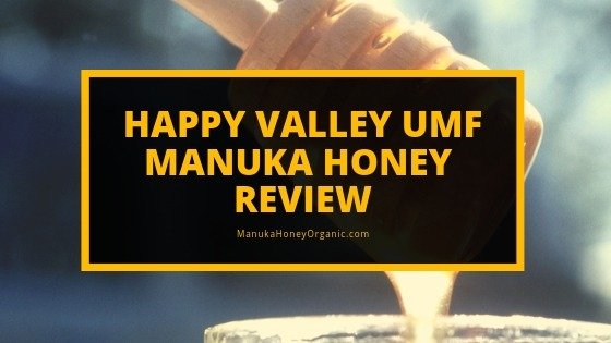 Happy Valley UMF 18+ Manuka Honey Review